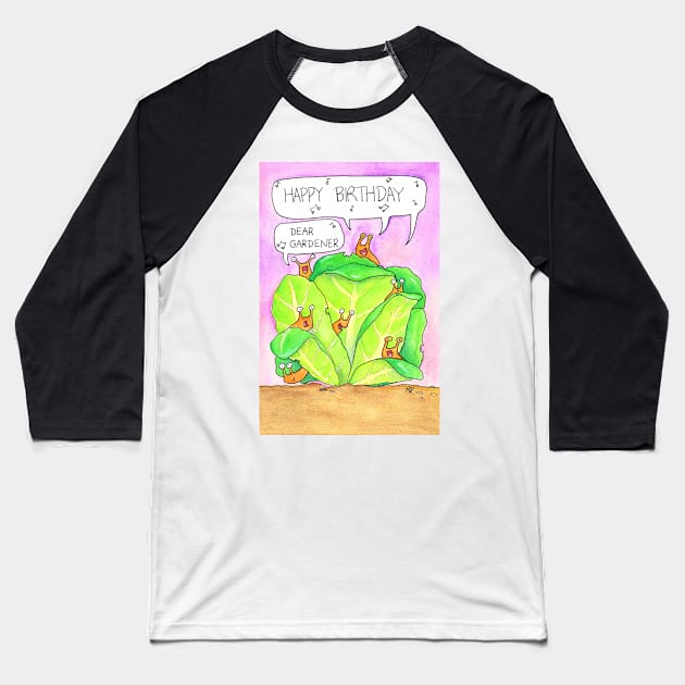 Happy Birthday, Dear Gardener Baseball T-Shirt by nicolejanes